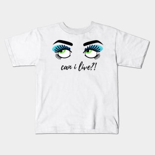 Can I Live?! Kids T-Shirt